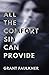 All the Comfort Sin Can Pro...
