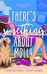 There's Something...