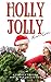 Holly Jolly Rom-Com by Jennifer M. Miller