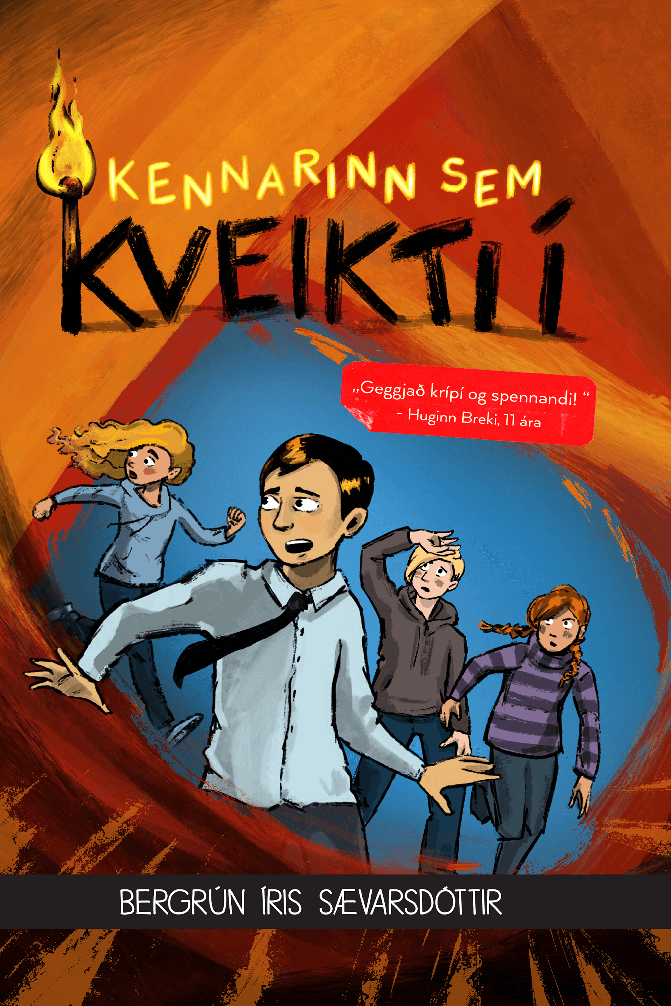Kennarinn sem kveikti í (Kennarinn sem ..., #3)