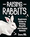 Raising Rabbits: ...