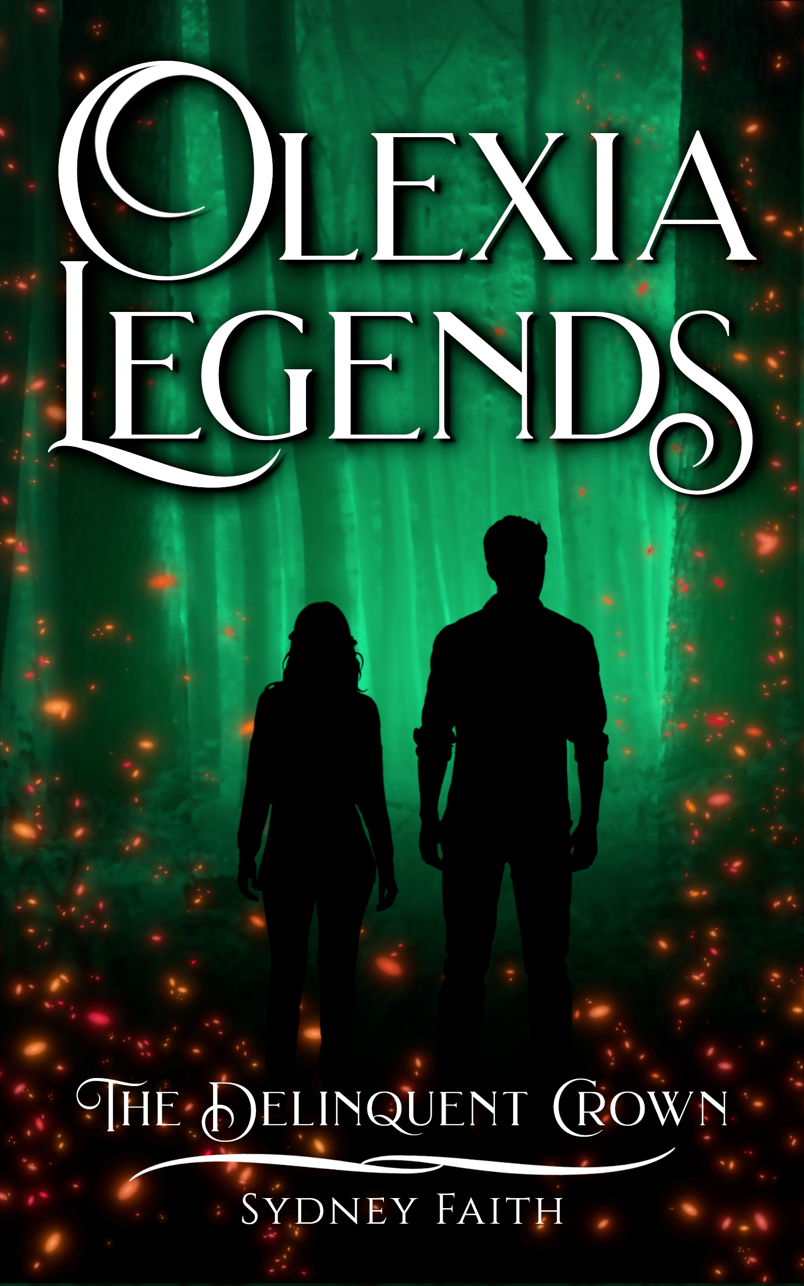 The Delinquent Crown (Olexia Legends #1)