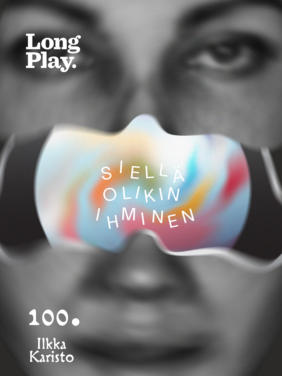 Siellä olikin ihminen (Long Play, #100)