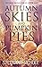 Autumn Skies and Pumpkin Pies