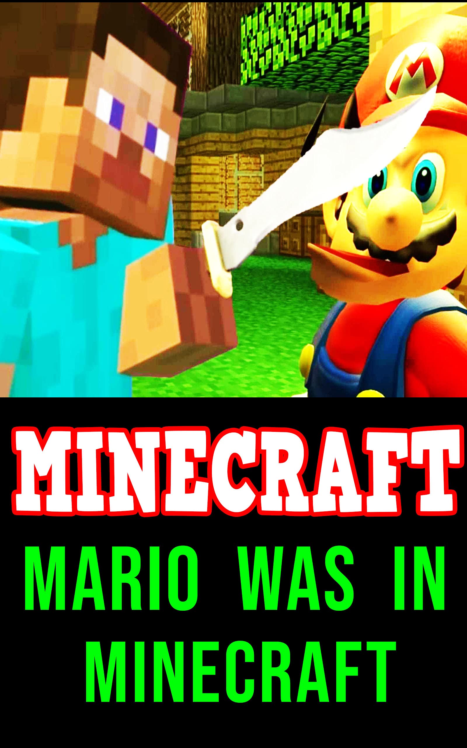 Minecraft Comic Book: Mario was In Minecraft (Kindle Edition)