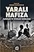 Yaralı Hafıza: Kayıpları ve...