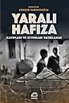 Yaralı Hafıza: Ka...