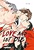 Love and let die by Sai Asai