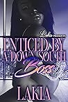Enticed by a Down South Boss by Lakia
