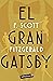 El gran Gatsby by F. Scott Fitzgerald