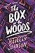 The Box in the Woods (Truly Devious)