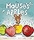 The Mouse's Apples