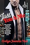 Just You & Me (Big Apple Billionaires #1) Just You & Me (Big Apple Billionaires #1)