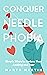 Conquer Needle Phobia: Simple Ways To Reduce Your Anxiety and Fear