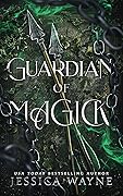 Guardian Of Magick