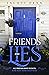 Friends and Lies: All frien...