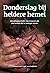 Donderslag bij heldere hemel