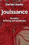 Book cover for Jouissance: Sexuality, Suffering and Satisfaction