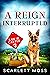 A Reign Interrupted (Law & ...