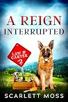 A Reign Interrupted