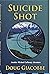 Suicide Shot: Another Micha...