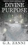 Divine Purpose - Volume 3 - The Deceitful Things Series