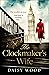 The Clockmaker’s Wife