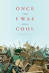 Once I Was Cool: Personal Essays Book cover for Once I Was Cool: Personal Essays