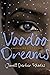 Voodoo Dreams: A Novel of Marie Laveau