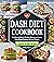 Dash Diet Cookbook by Debby Hayes