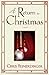 A Return to Christmas by Chris Heimerdinger A Return to Christmas by Chris Heimerdinger