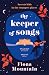 The Keeper of Songs by Fiona Mountain
