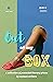 Out of my BOX: A collection...