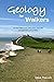 Geology for Walkers: For th...