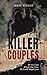 Killer Couples: Ten couples who killed together