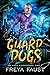 Guard Dogs (The Burke Misad...