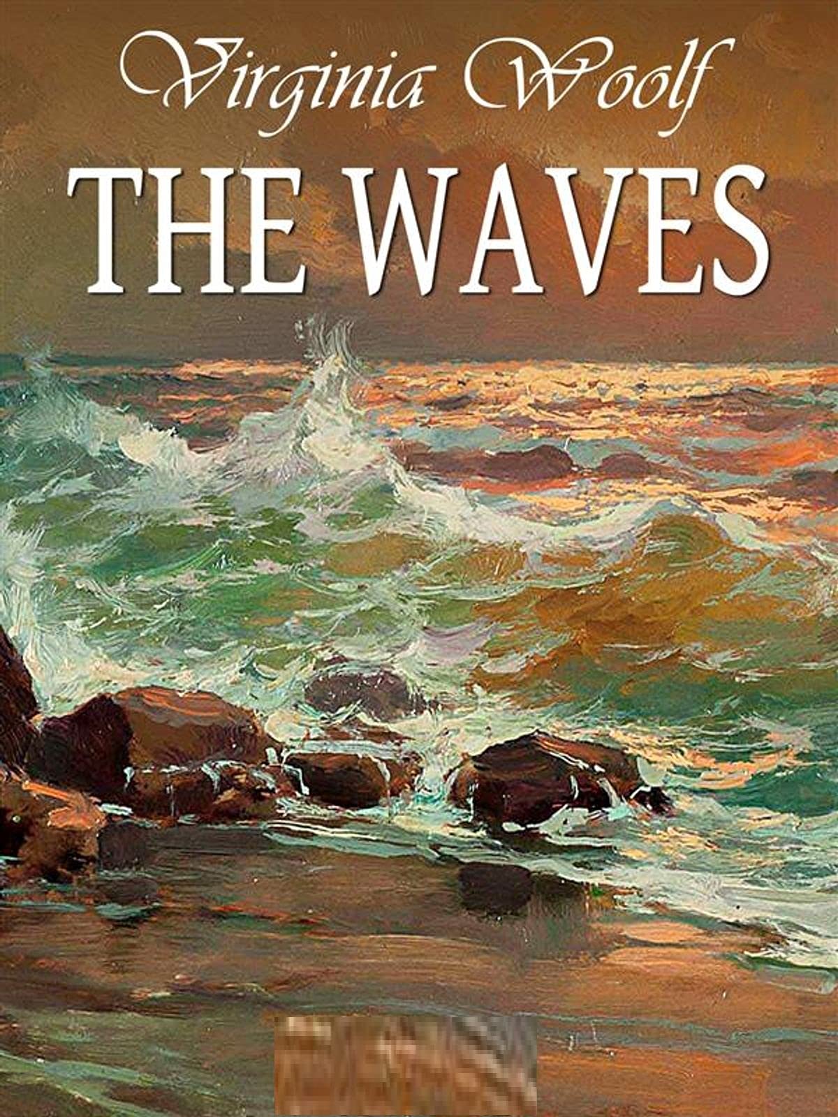 The Waves by Virginia Woolf