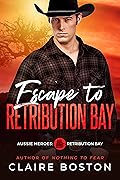 Escape to Retribution Bay
