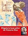 Le Bal des folles