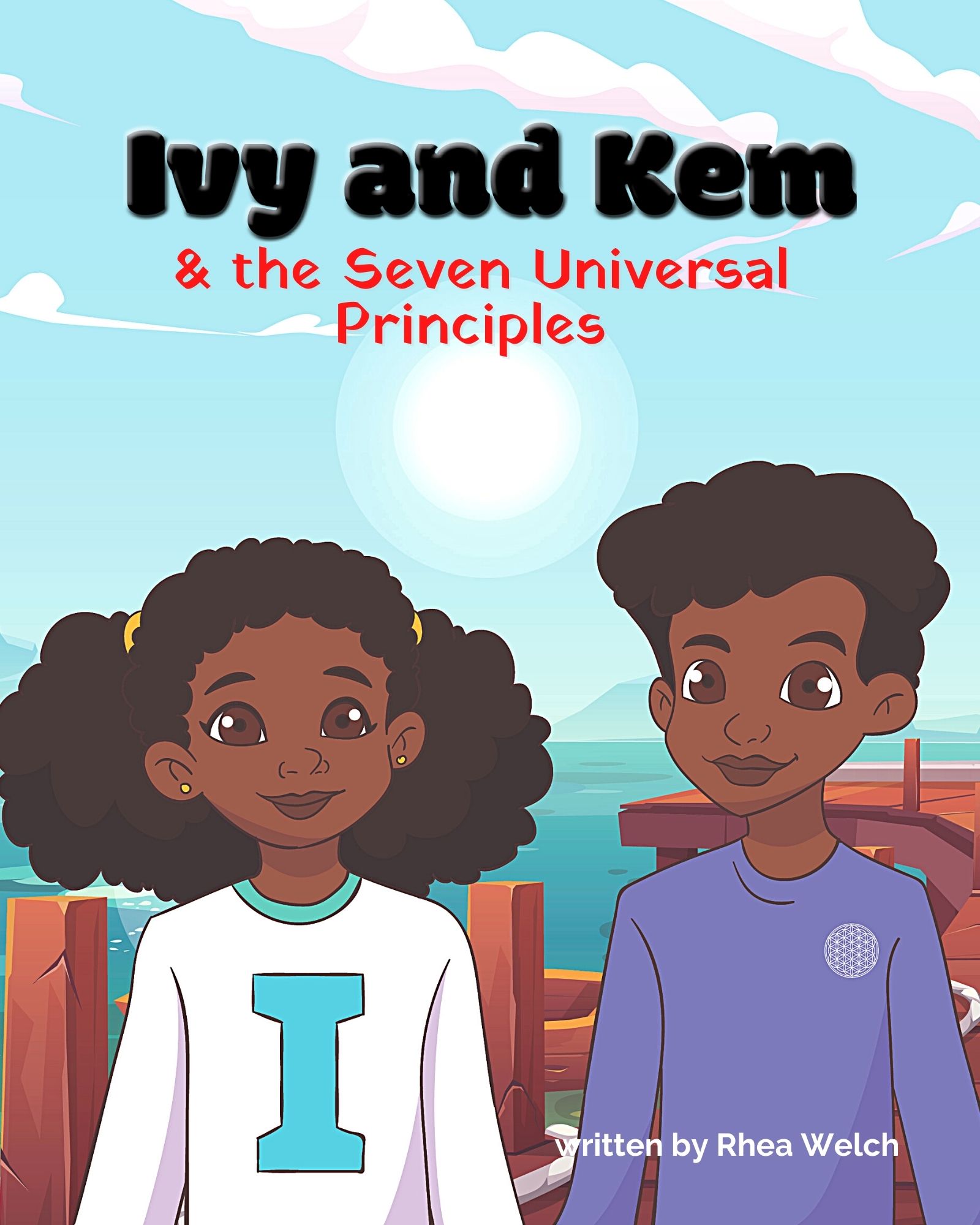 Ivy and Kem and the Seven Universal Principles (Paperback)