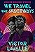 Book cover for We Travel the Spaceways (Black Stars, #6)