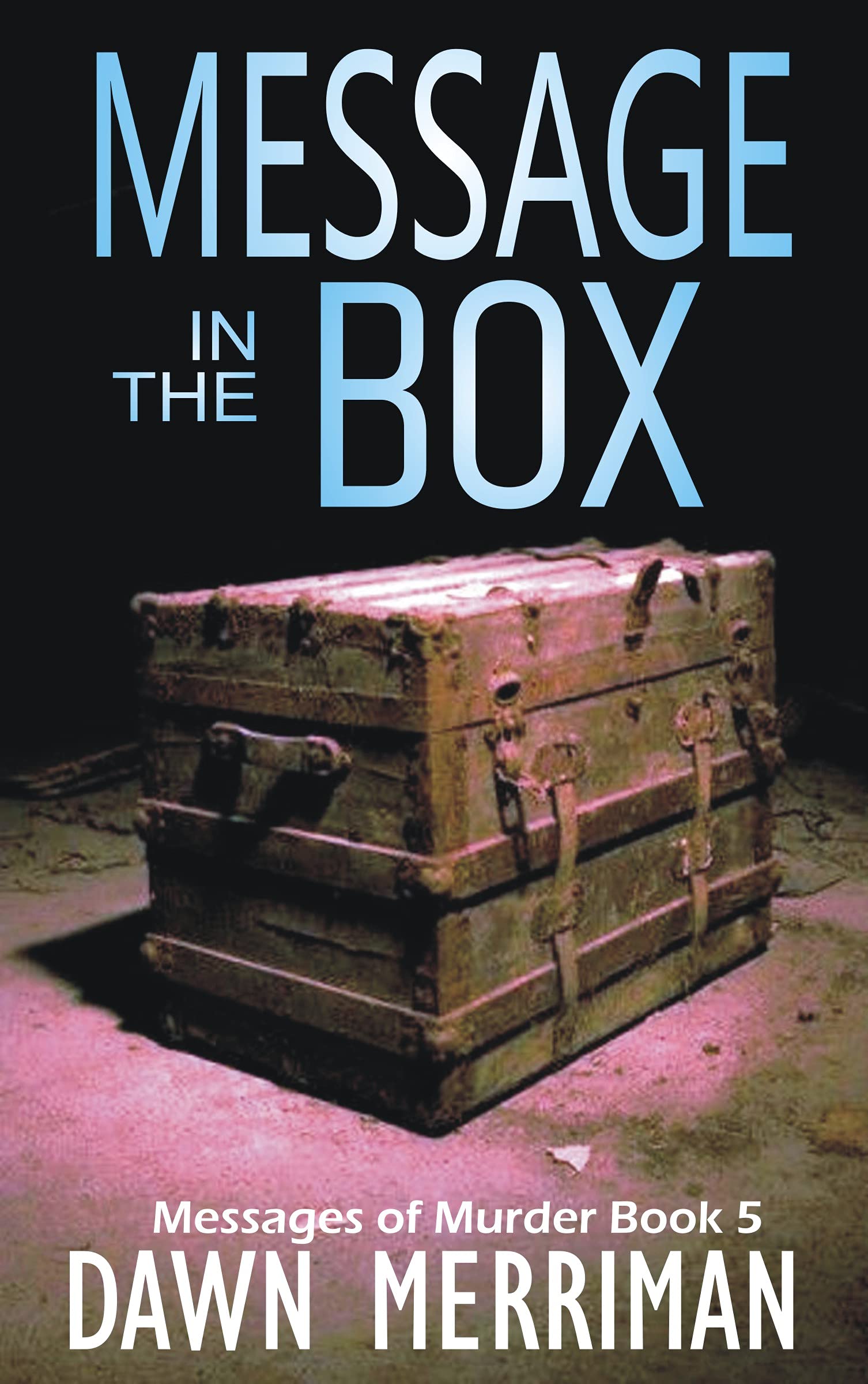 Message in the Box (Messages of Murder #5)