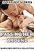 Passing Her Around by Lydia Jannine