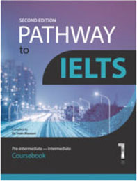 Pathway to IELTS 1 (Pre-intermediate - Intermediate)