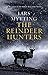 The Reindeer Hunters (Sister Bells #2)