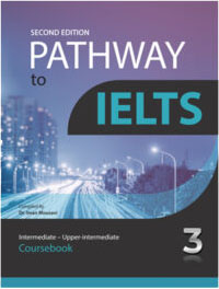 Pathway to IELTS 3 (Intermediate - Upper-intermediate)