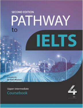 Pathway to IELTS 4 (Upper-intermediate)