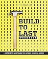 Build to Last Workbook: A Step-by-step Guide to Long-term Network Marketing Success Build to Last Workbook: A Step-by-step Guide to Long-term Network Marketing Success