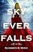 Sky Ever Falls