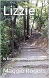 Lizzie: Is forgiveness possible?